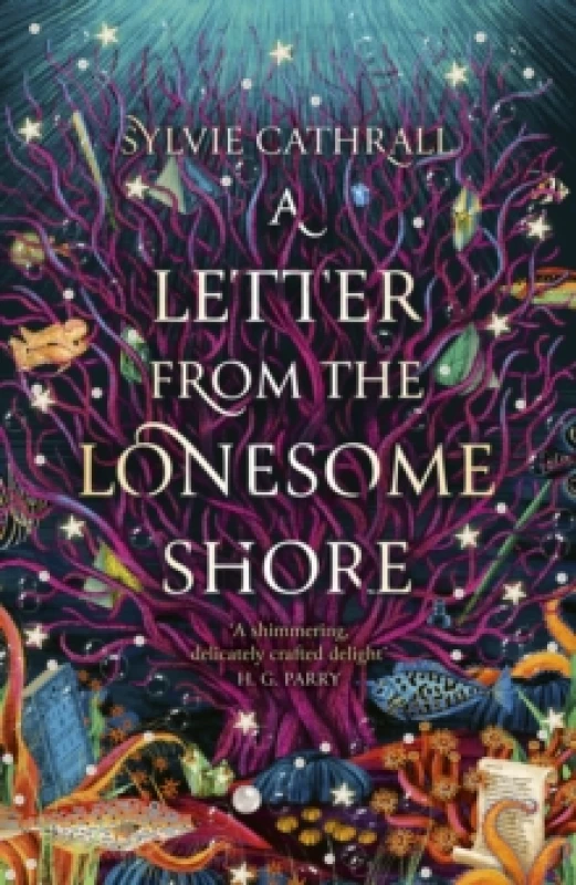 Image of A Letter from the Lonesome Shore. Hardback. By Sylvie Cathrall Books