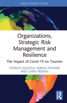Image of Organizations Strategic Risk Management and Resilience The Impact of COVID-19 on Tourism