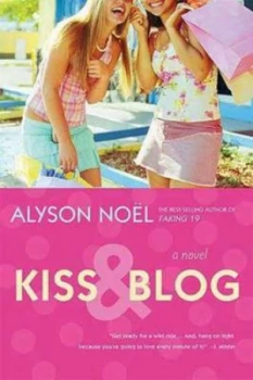 Image of Kiss and Blog by Alyson Nol Paperback