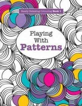 Image of Really Relaxing Colouring Book 1 by Elizabeth James Paperback