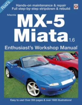 Image of Mazda Miata Mx-5 Eunos Roadster 1.6 Enthusiasts Shop Manual by Rod Grainger and Pete Shoemark Paperback