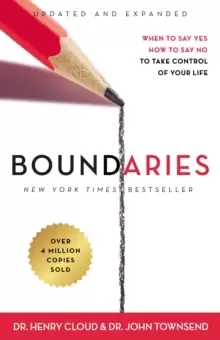 Image of Boundaries Updated and Expanded Edition : When to Say Yes, How to Say No To Take Control of Your Life
