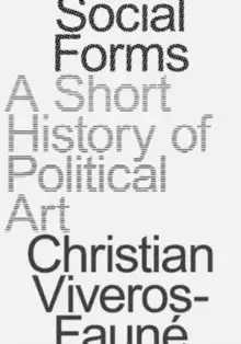Image of Social Forms : A Short History of Political Art