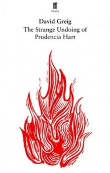 Image of The Strange Undoing of Prudencia Hart by David Greig Paperback