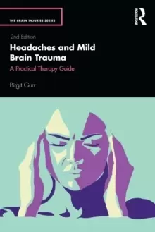 Image of Headaches and Mild Brain Trauma : A Practical Therapy Guide