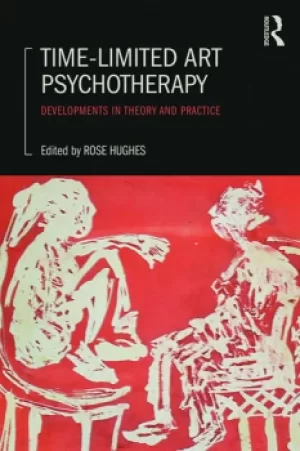 Image of Time-Limited Art PsychotherapyDevelopments in Theory and Practice
