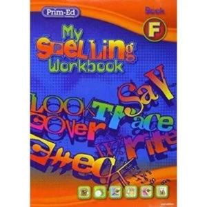 Image of My Spelling Workbook: Book F by Prim-Ed Publishing (Paperback, 2011)