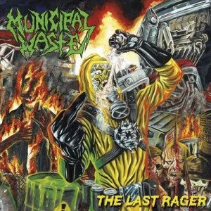 Image of The Last Rager by Municipal Waste CD Album