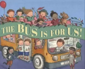 Image of The bus is for us by Gillian Tyler