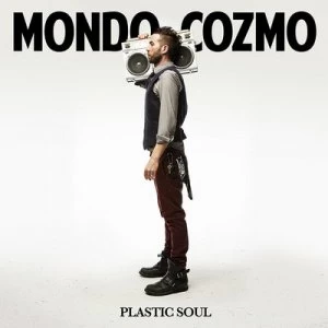 Image of Plastic Soul by Mondo Cozmo CD Album