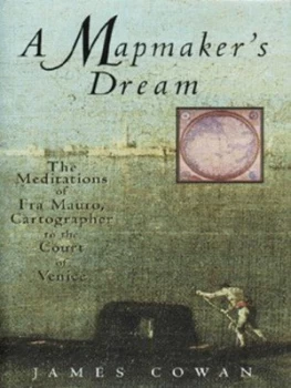Image of A Mapmakers Dream by James Cowan Hardback
