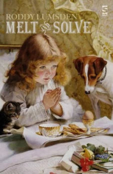 Image of Melt and Solve by Roddy Lumsden Paperback