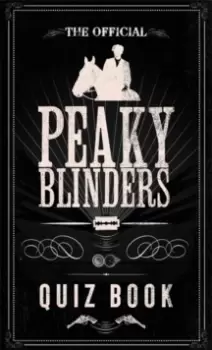 Image of The Official Peaky Blinders Quiz Book : The perfect gift for a Peaky Blinders fan