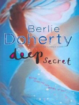 Image of Deep Secret by Berlie Doherty Hardback