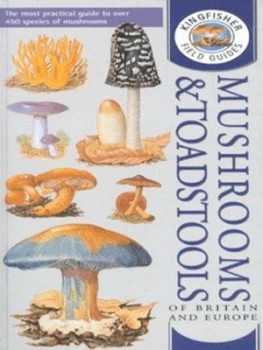 Image of Mushrooms and Toadstools of Britain and Europe by David Pegler Book