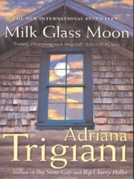 Image of Milk Glass Moon by Adriana Trigiani Paperback