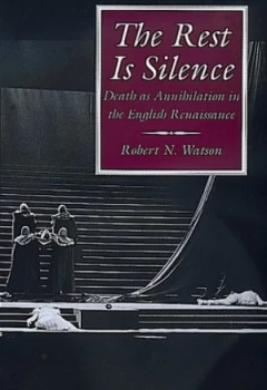 Image of The Rest Is Silence by Robert N. Watson Book