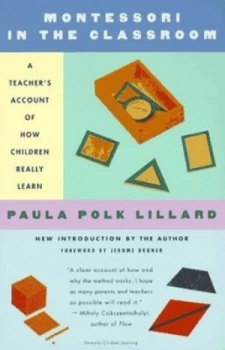 Image of Montessori in the Classroom by Paula Polk Lillard Paperback
