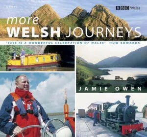 Image of More Welsh Journeys by Jamie Owen and Martin Cavaney Hardback