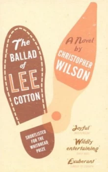 Image of The Ballad of Lee Cotton by Christopher Wilson Paperback