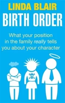 Image of Birth Order : What your position in the family really tells you about your character