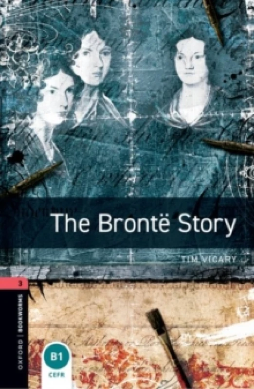 Image of Oxford Bookworms Library: Level 3: The Bronte Story Paperback / softback
