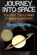 Image of journey into space the first three decades of space exploration