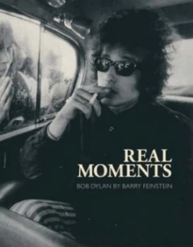 Image of Real Moments by Barry Feinstein Hardback