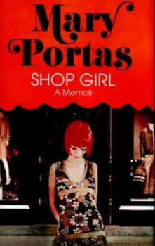 Image of Shop Girl by Mary Portas Hardback