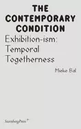 Image of exhibition ism temporal togetherness