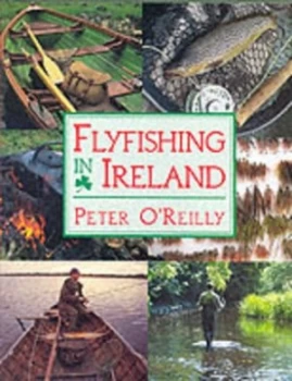 Image of Flyfishing in Ireland by Peter Oreilly Book