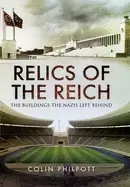 Image of Relics of the Reich : The Buildings The Nazis Left Behind