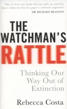 Image of The watchmans rattle by Rebecca D Costa