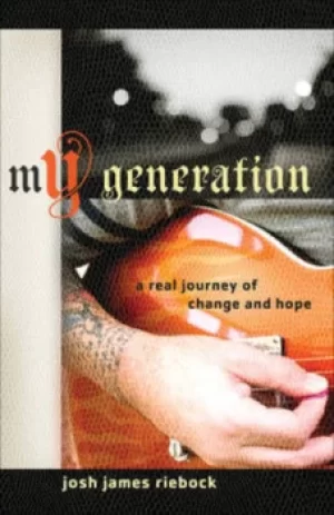 Image of My generation by Josh James Riebock