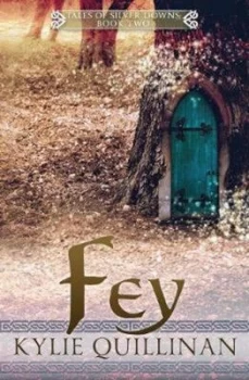 Image of Fey by Kylie Quillinan Book