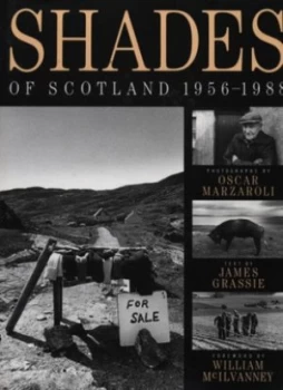 Image of Shades of Scotland 1956-1988 by Oscar Marzaroli Hardback