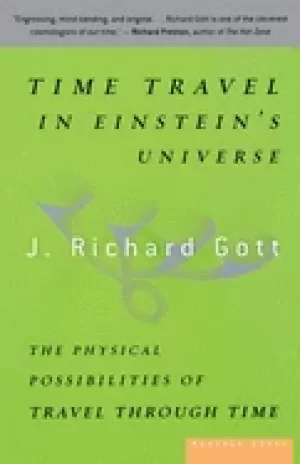 Image of time travel in einsteins universe the physical possibilities of travel thro