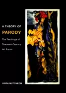 Image of theory of parody the teachings of twentieth century art forms