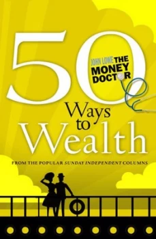 Image of 50 Ways to Wealth by John Lowe Book