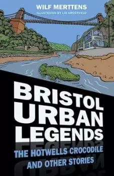 Image of Bristol urban legends - Wilf Merttens - Paperback - Used