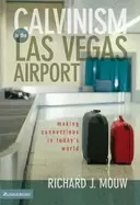Image of calvinism in the las vegas airport making connections in todays world