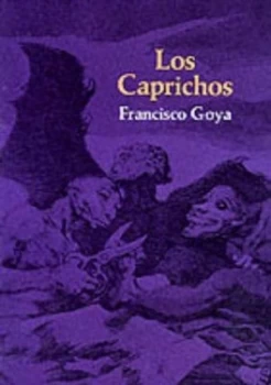 Image of Los Caprichos by Francisco Jose De Goya Book