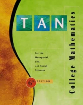 Image of College Mathematics for the Managerial Life and Social Sciences by Soo Tang Tan Hardback