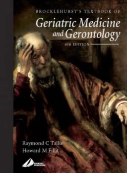 Image of Brocklehursts Textbook of Geriatric Medicine and Gerontology by Raymond C Tallis Hardback