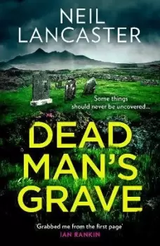 Image of Dead Mans Grave by Neil Lancaster