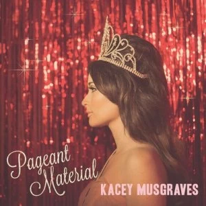 image of Pageant Material by Kacey Musgraves CD Album