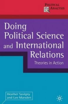Image of Doing Political Science and International Relations by Heather Savigny Book