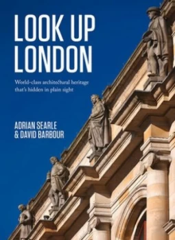 Image of Look up London by Adrian Searle Hardback