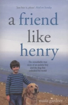 Image of A Friend like Henry by Nuala Gardner Paperback