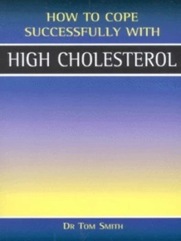 Image of How to Cope Successfully with High Cholesterol by Tom Smith Paperback